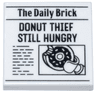 Tile 2 x 2 with Newspaper 'The Daily Brick' and 'DONUT THIEF STILL HUNGRY' Pattern