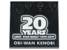 Tile, Modified 4 x 4 with Studs on Edge with SW '20 YEARS LEGO STAR WARS 1999-2019' and 'OBI-WAN KENOBI' Pattern