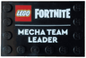 Tile, Modified 4 x 6 with Studs on Edges with LEGO Fortnite Logo and 'MECHA TEAM LEADER' Pattern
