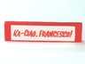 Tile 1 x 4 with 'KA-CIAO, FRANCESCO!' Pattern
