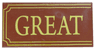 Tile 2 x 4 with Yellow 'GREAT' and Fancy Outline Pattern